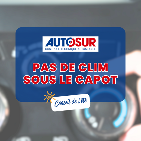 Pas de clim sous le capot